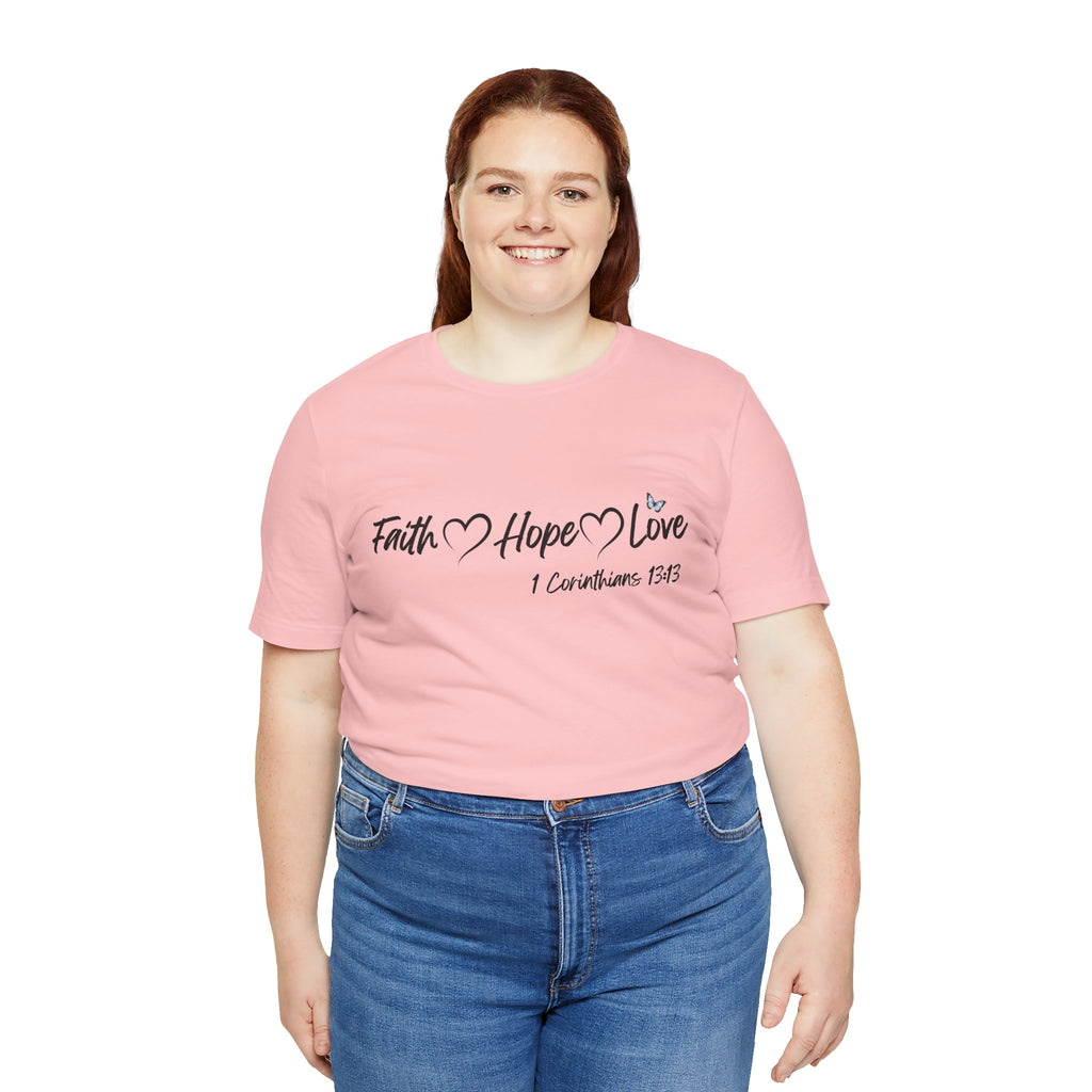 Faith Hope Love Christian T-Shirt | 1 Corinthians 13:13 Bible Verse Tee | Christian Faith Shirt