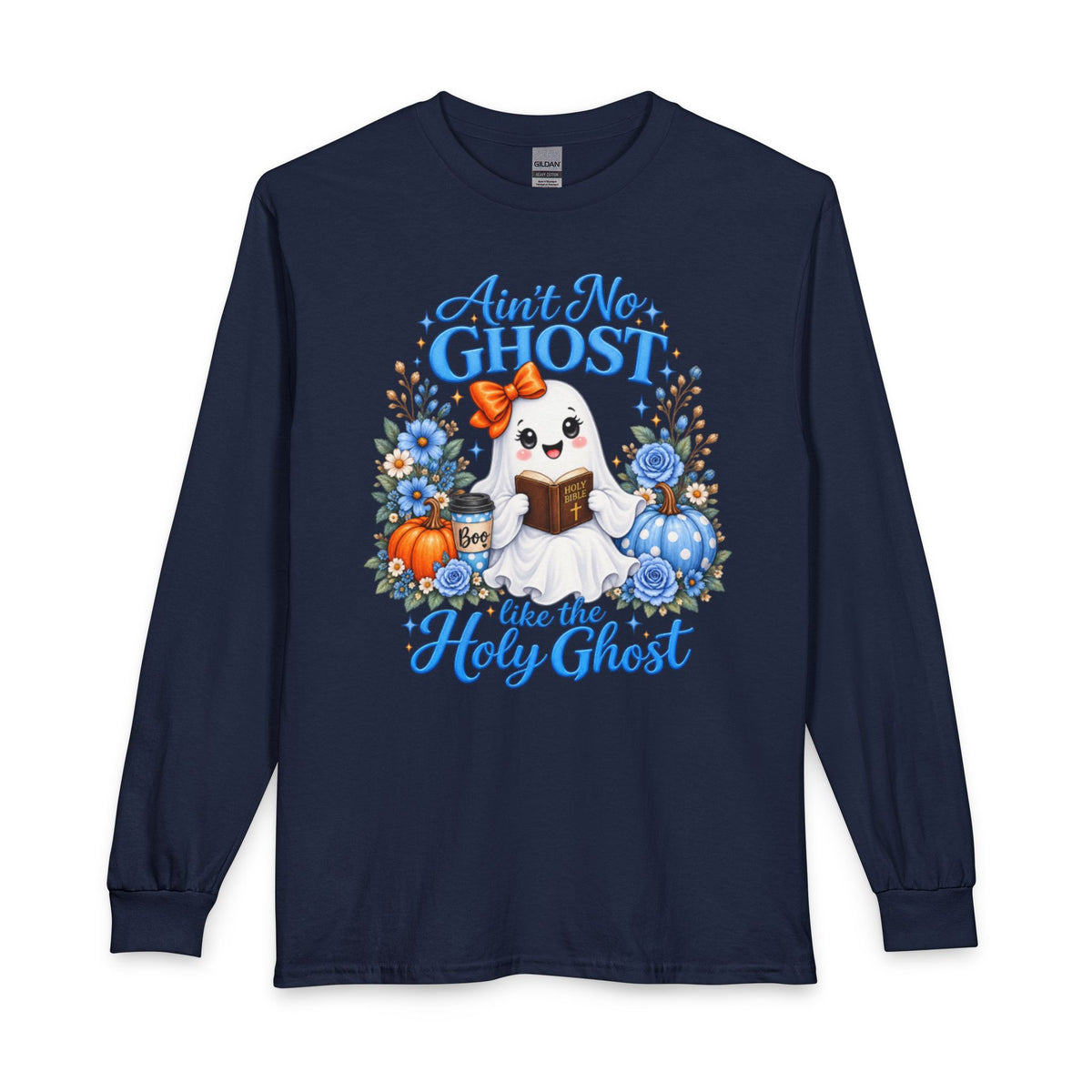 Ain't No Ghost Like the Holy Ghost Long Sleeve T-Shirt | Cute Christian Ghost Design