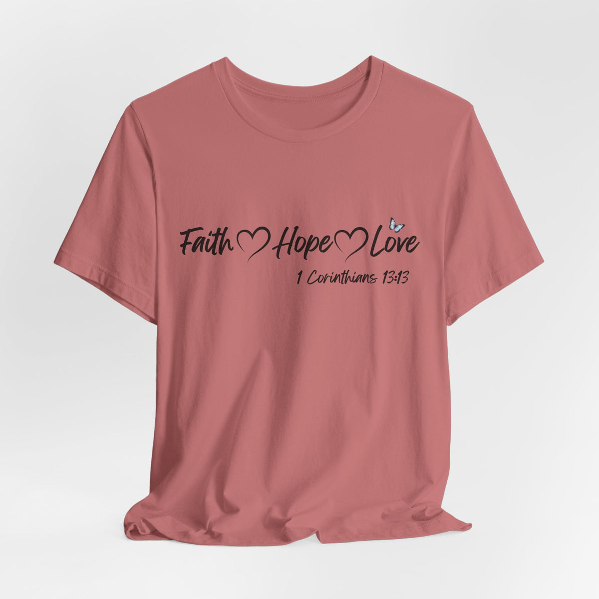 Faith Hope Love Christian T-Shirt | 1 Corinthians 13:13 Bible Verse Tee | Christian Faith Shirt