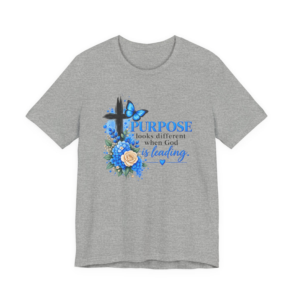 Purpose Looks Different When God Is Leading Christian T‑Shirt