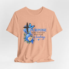 Purpose Looks Different When God Is Leading Christian T‑Shirt