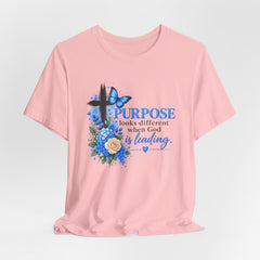 Purpose Looks Different When God Is Leading Christian T‑Shirt