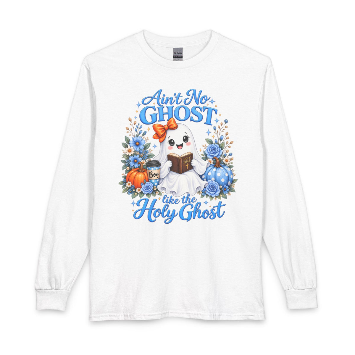 Ain't No Ghost Like the Holy Ghost Long Sleeve T-Shirt | Cute Christian Ghost Design