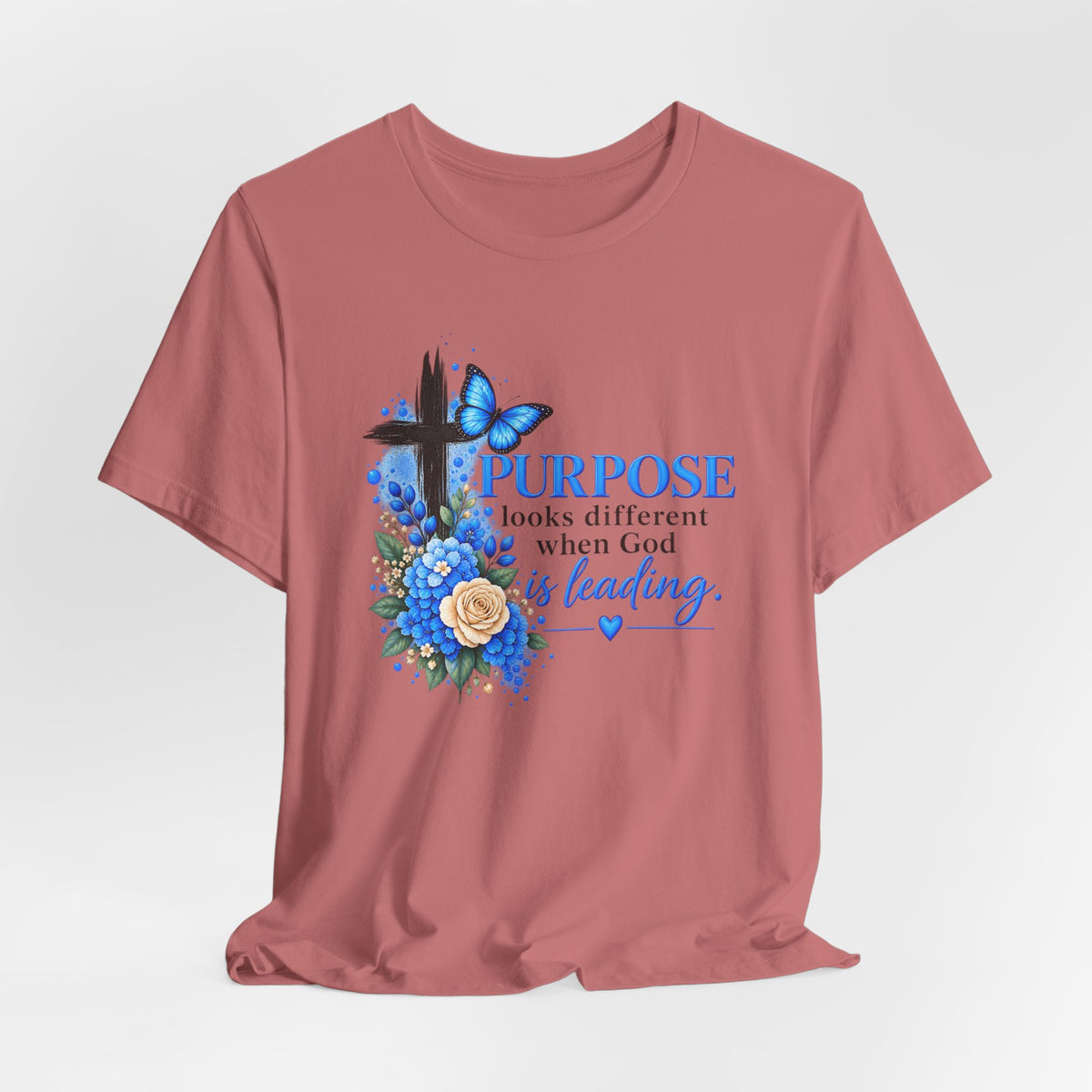 Purpose Looks Different When God Is Leading Christian T‑Shirt